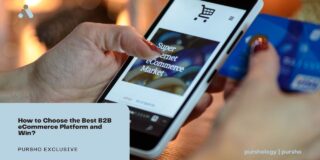 How to Choose the Best B2B eCommerce Platform and Win