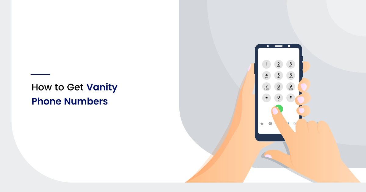How to Get Vanity Phone Numbers