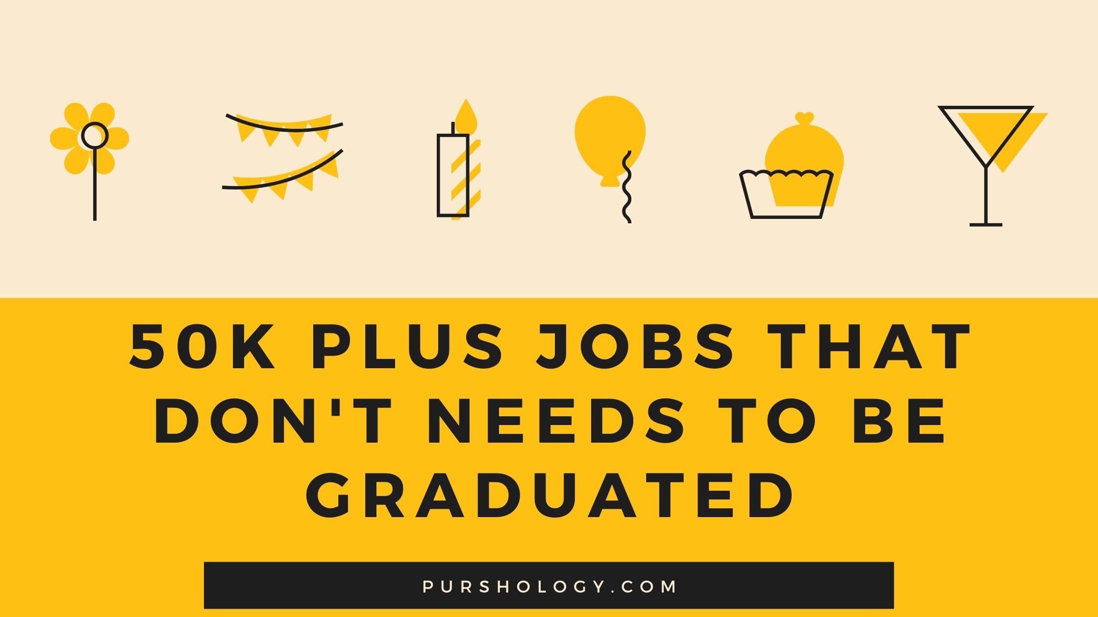 50k Plus Jobs That Don't Needs To Be Graduated