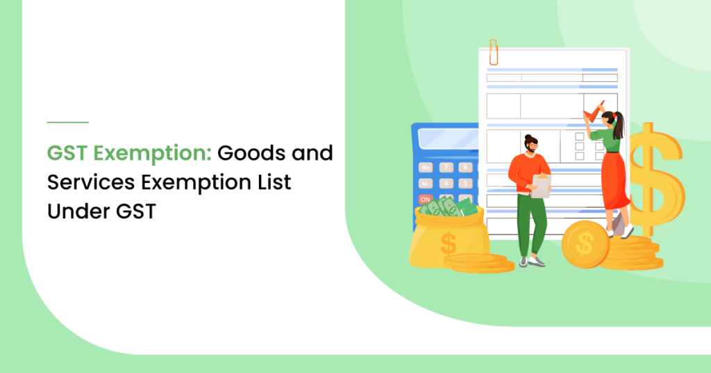 Goods and Services Exemption List Under GST purshoLOGY
