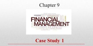 Case Study 1: Chapter 9 – Financial Management | CBSE Class 12 Business Studies