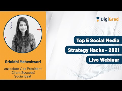 Live Webinar – Top 5 Hacks for a Social Media Strategy | Digital Marketing