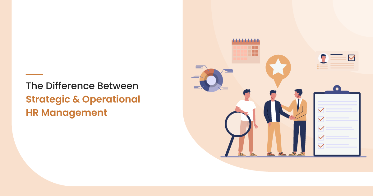 The Difference Between Strategic and Operational HR Management