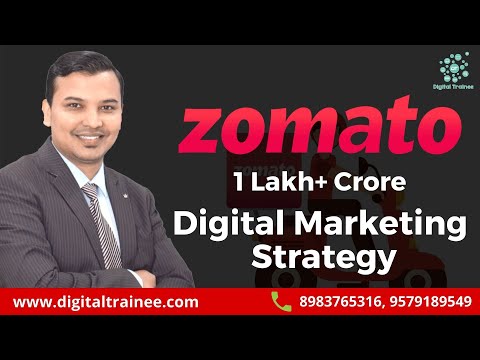 Zomato 1 Lakh+ Crore Digital Marketing Strategy | Digital Trainee