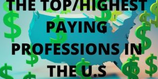 #25 TOP/HIGHEST PAYING JOBS/PROFESSION IN THE U.S