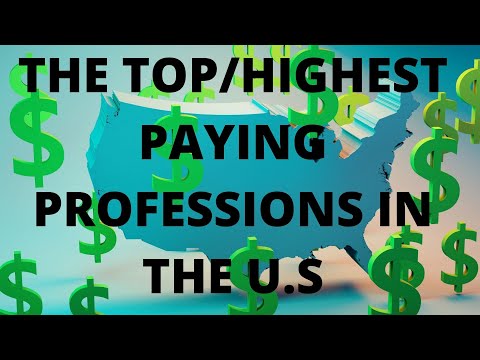 #25 TOP/HIGHEST PAYING JOBS/PROFESSION IN THE U.S