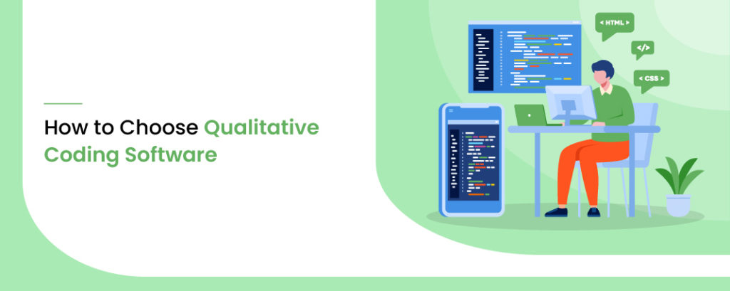 How to Choose Qualitative Coding Software