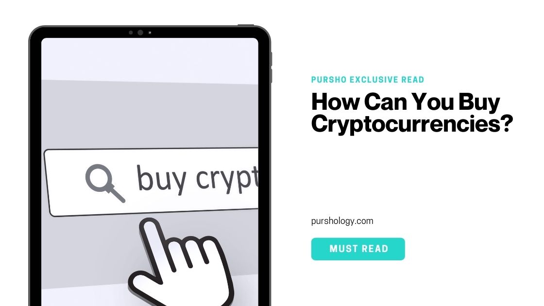 How Can You Buy Cryptocurrencies?