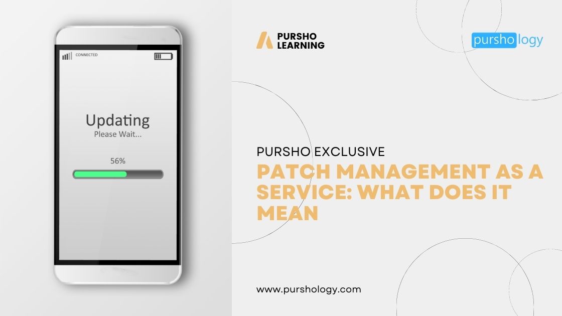 Patch Management As A service: what does it mean