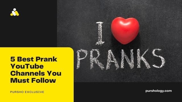 5 Best Prank YouTube Channels You Must Follow