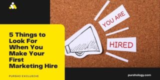 5 Things to Look For When You Make Your First Marketing Hire