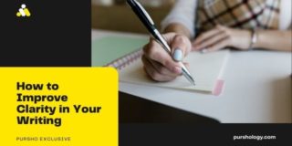 How to Improve Clarity in Your Writing