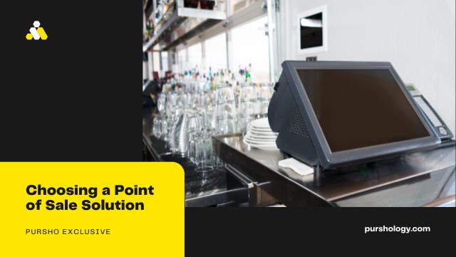 Choosing a Point of Sale Solution