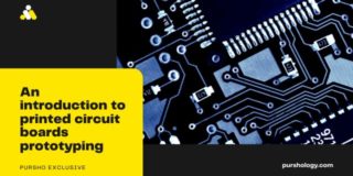 An introduction to printed circuit boards prototyping