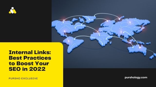 Internal Links: Best Practices to Boost Your SEO in 2022