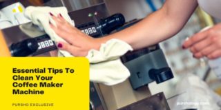 Essential Tips To Clean Your Coffee Maker Machine