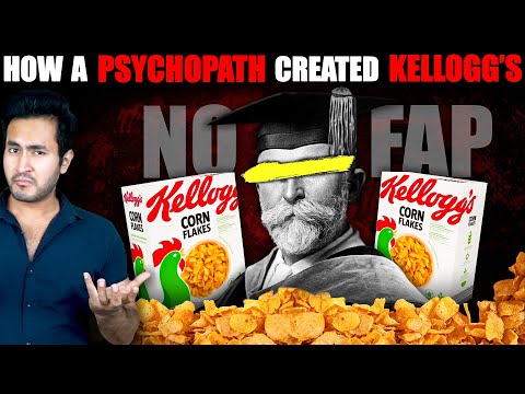 How A Psychopath Created Kellogg’s Company? | World’s Biggest Breakfast Company Case Study