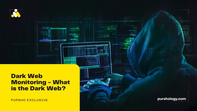 Dark Web Monitoring - What is the Dark Web?