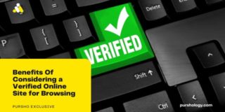 Benefits Of Considering a Verified Online Site for Browsing