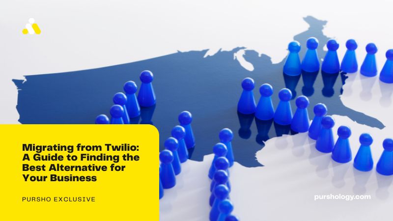 Migrating from Twilio: A Guide to Finding the Best Alternative for Your Business