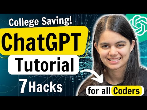 ChatGPT Tutorial – for all College students & Coders