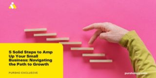 5 Solid Steps to Amp Up Your Small Business: Navigating the Path to Growth