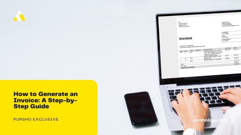 How to Generate an Invoice: A Step-by-Step Guide