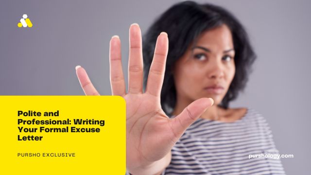 Polite and Professional: Writing Your Formal Excuse Letter