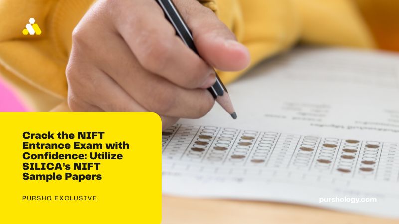 Crack the NIFT Entrance Exam with Confidence: Utilize SILICA’s NIFT Sample Papers