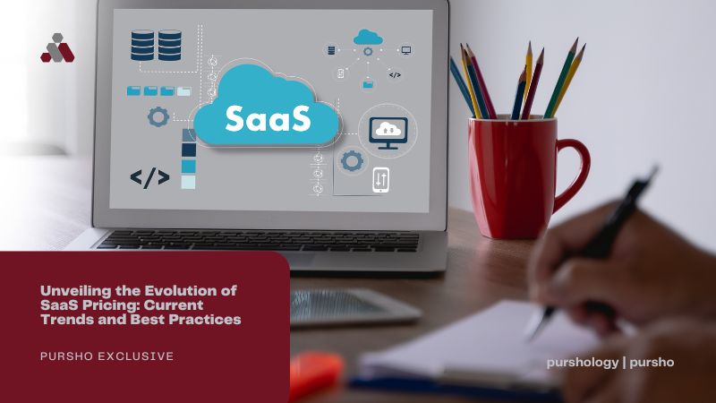 Unveiling the Evolution of SaaS Pricing: Current Trends and Best Practices