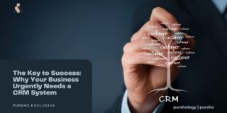 The Key to Success: Why Your Business Urgently Needs a CRM System
