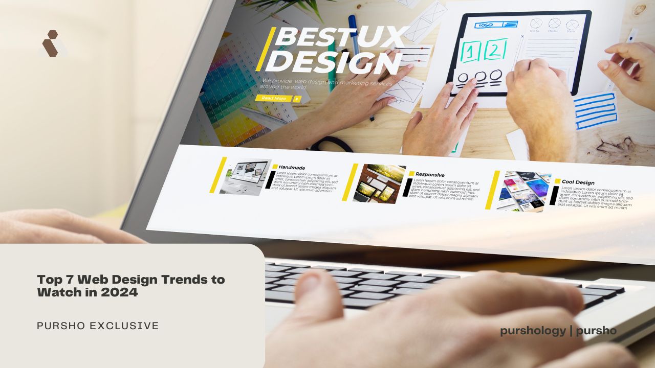 Top 7 Web Design Trends to Watch in 2024