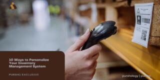 10 Ways to Personalize Your Inventory Management System