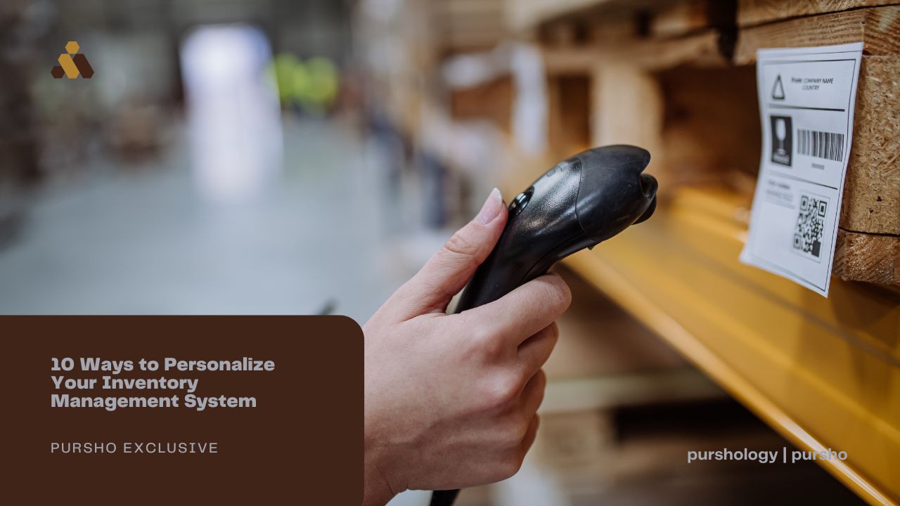 10 Ways to Personalize Your Inventory Management System