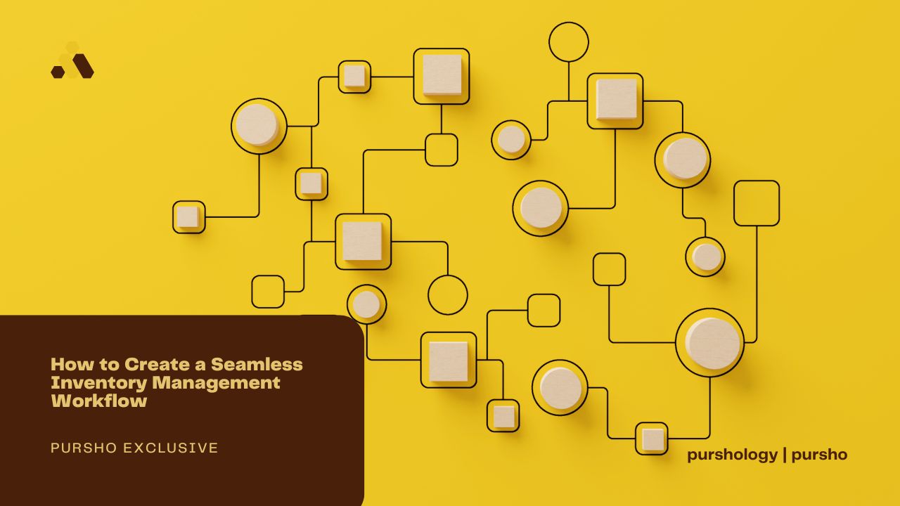 How to Create a Seamless Inventory Management Workflow