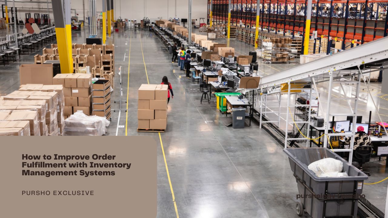 How to Improve Order Fulfillment with Inventory Management Systems