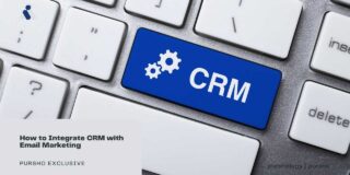How to Integrate CRM with Email Marketing