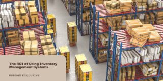 The ROI of Using Inventory Management Systems