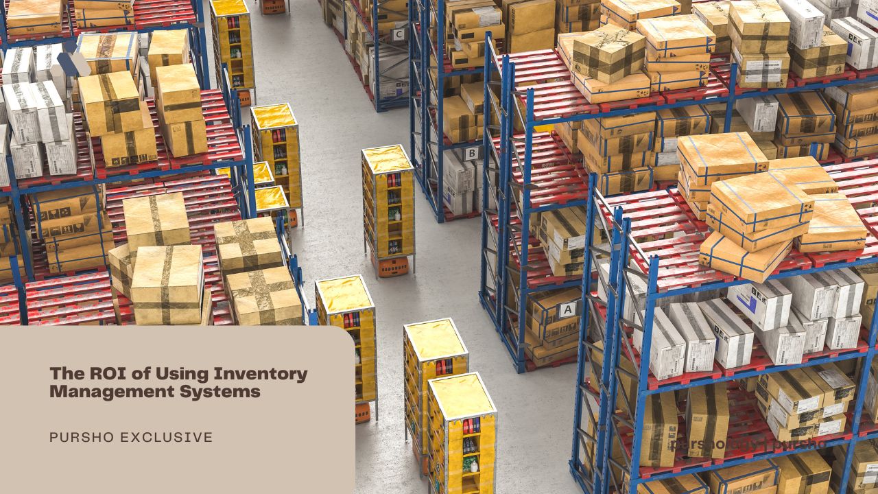 The ROI of Using Inventory Management Systems