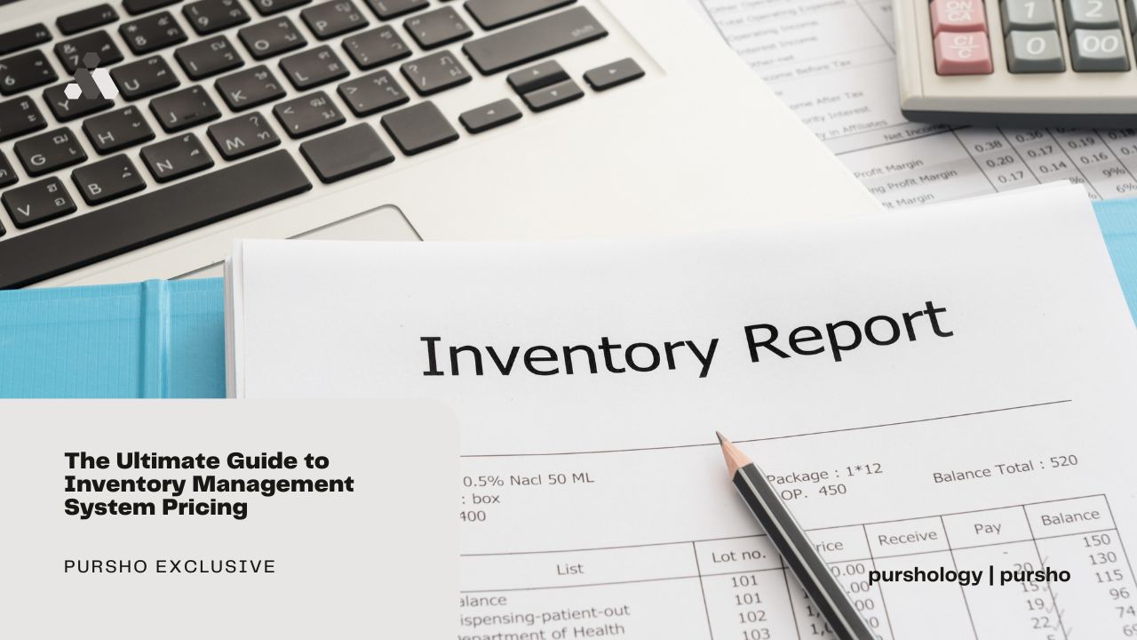 The Ultimate Guide to Inventory Management System Pricing