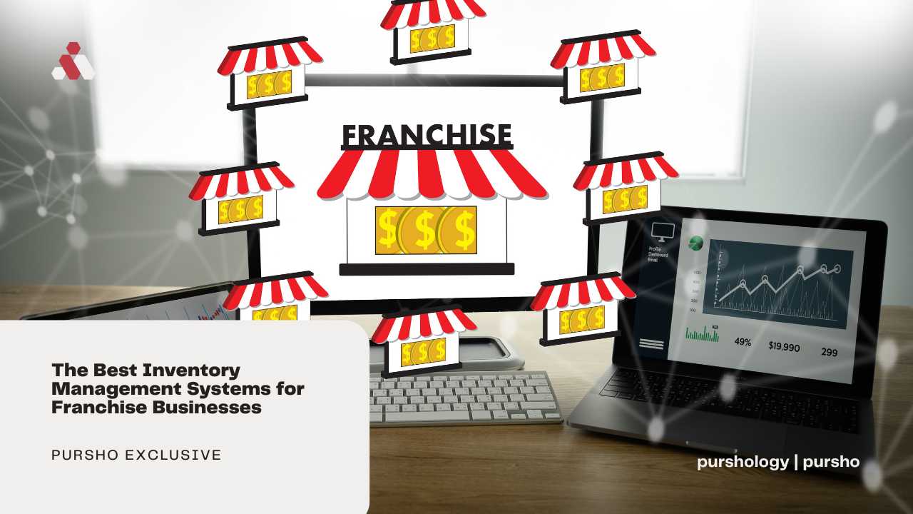 The Best Inventory Management Systems for Franchise Businesses