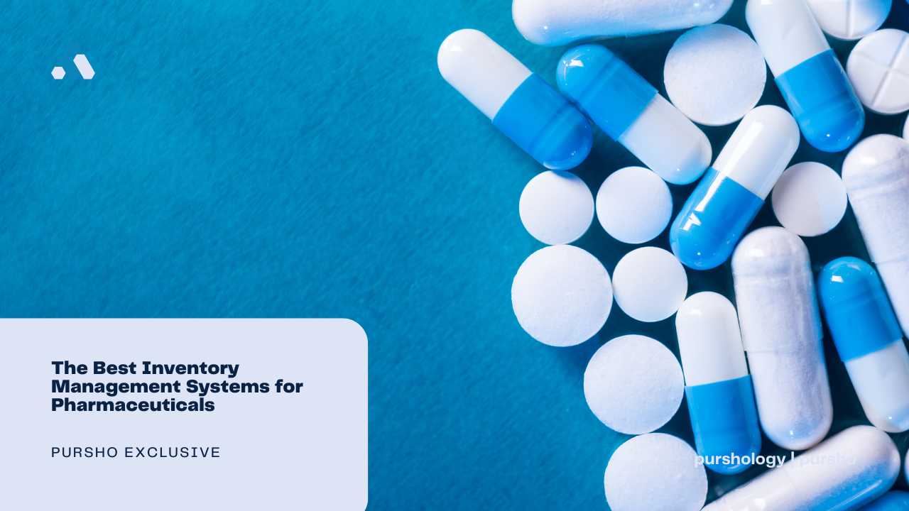 The Best Inventory Management Systems for Pharmaceuticals