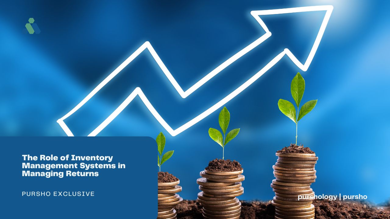 The Role of Inventory Management Systems in Managing Returns