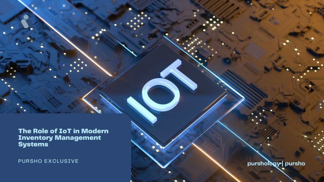 The Role of IoT in Modern Inventory Management Systems