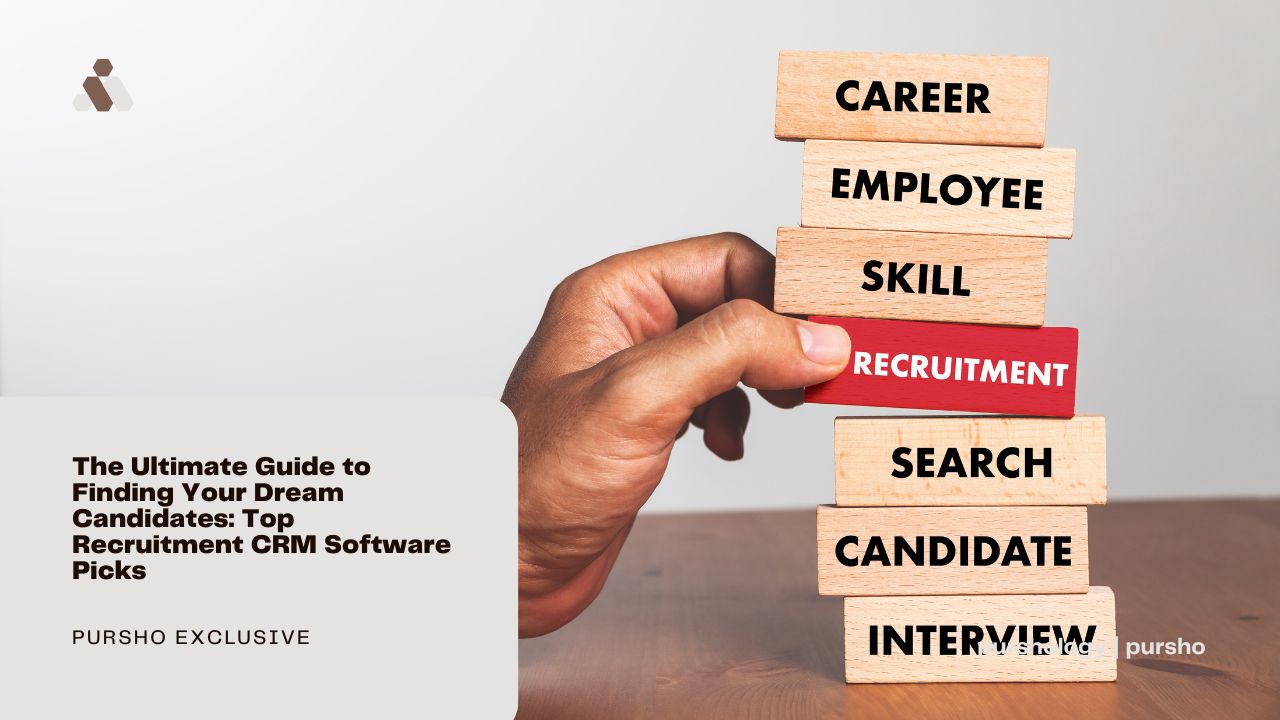 The Ultimate Guide to Finding Your Dream Candidates: Top Recruitment CRM Software Picks