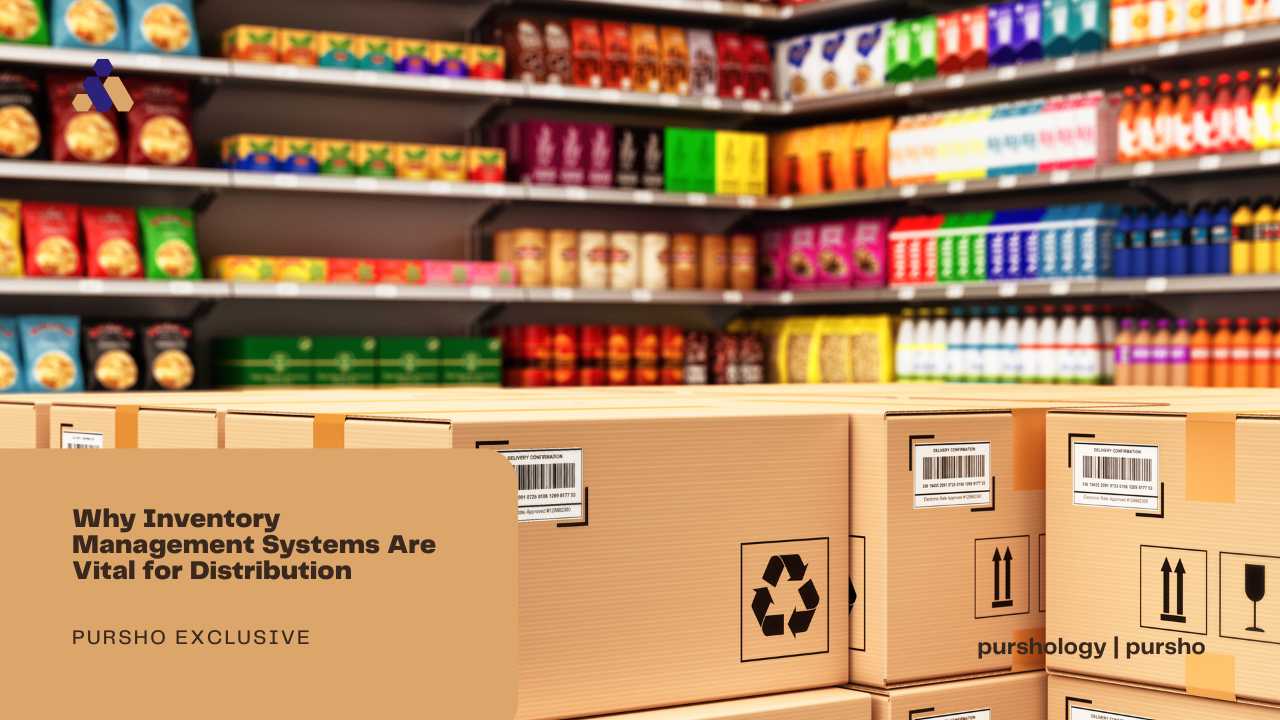 Why Inventory Management Systems Are Vital for Distribution