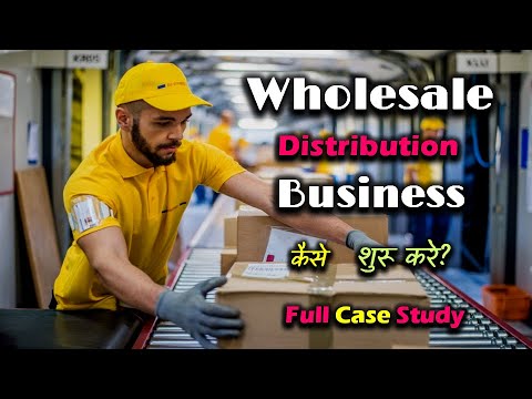 How to Start a Wholesale Distribution Business With Full Case Study? – [Hindi] – Quick Support