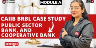 CAIIB Banking Regulations and Business Laws | Recalled Module A Case Study | Bilingual #2