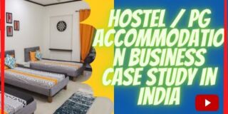 Hostel / PG Accommodation Business Case Study जाने सब हिन्दी मे ||  पीजी का व्यापार कैसे शुरू करें |