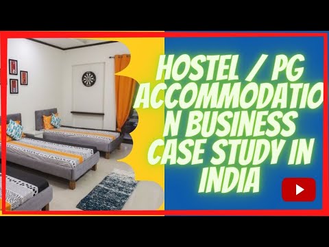 Hostel / PG Accommodation Business Case Study जाने सब हिन्दी मे ||  पीजी का व्यापार कैसे शुरू करें |